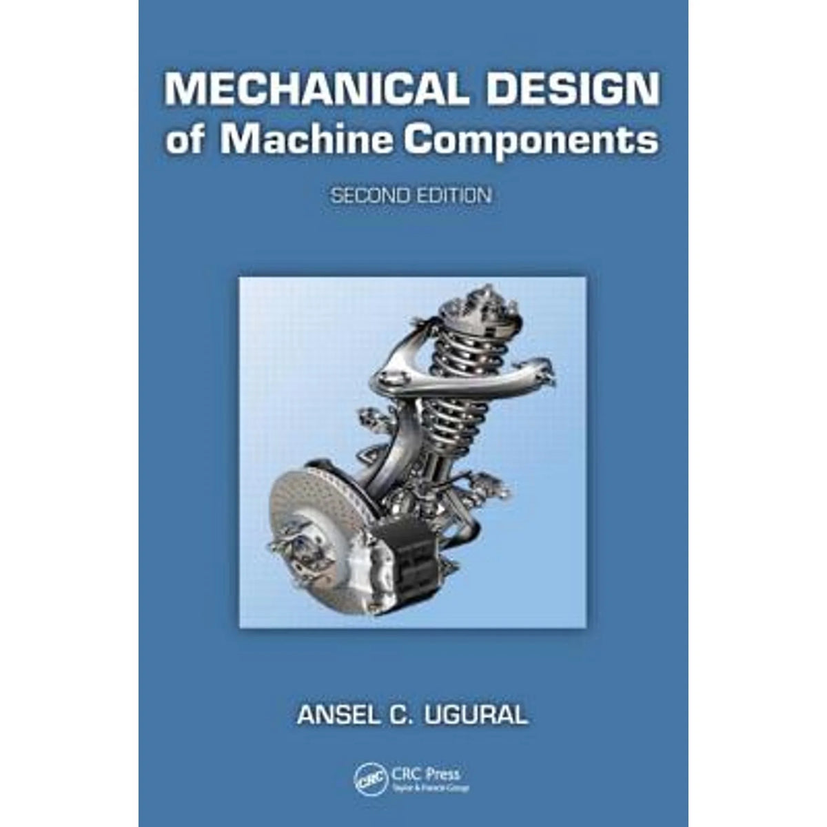 Pre-Owned Mechanical Design of Machine Components Hardcover F2840